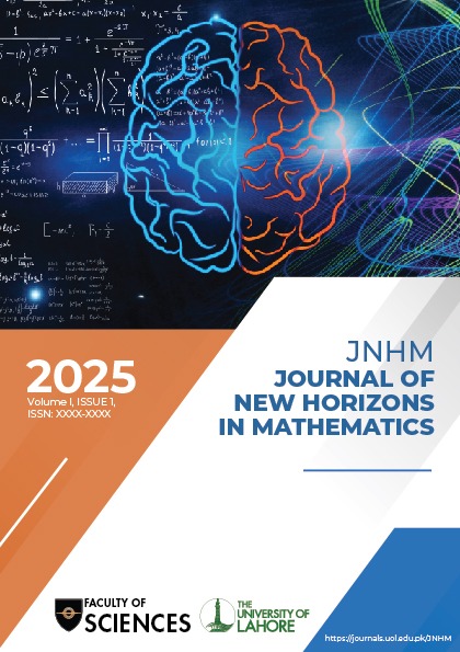 The Journal of New Horizons in Mathematics (JNHM) is the official journal of the prestigious University of Lahore, dedicated to advancing the frontiers of mathematical research and fostering academic excellence within the field of mathematics. This journal serves as a platform for the dissemination of high-quality, peer-reviewed research articles, original contributions, and scholarly insights that encompass a wide spectrum of mathematical disciplines.
